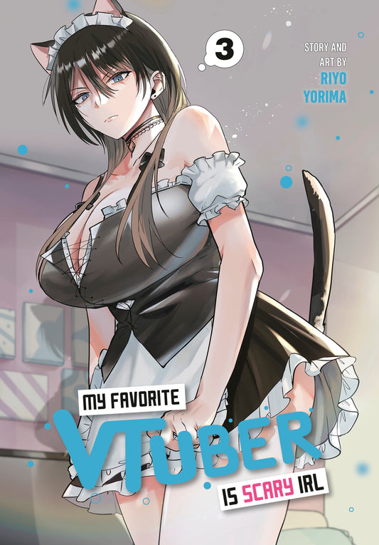 My Favorite VTuber Is Scary IRL 03 (Pre-Order by 09/14/26 | Est. In-Store: 10/13/26 | Ships after release)