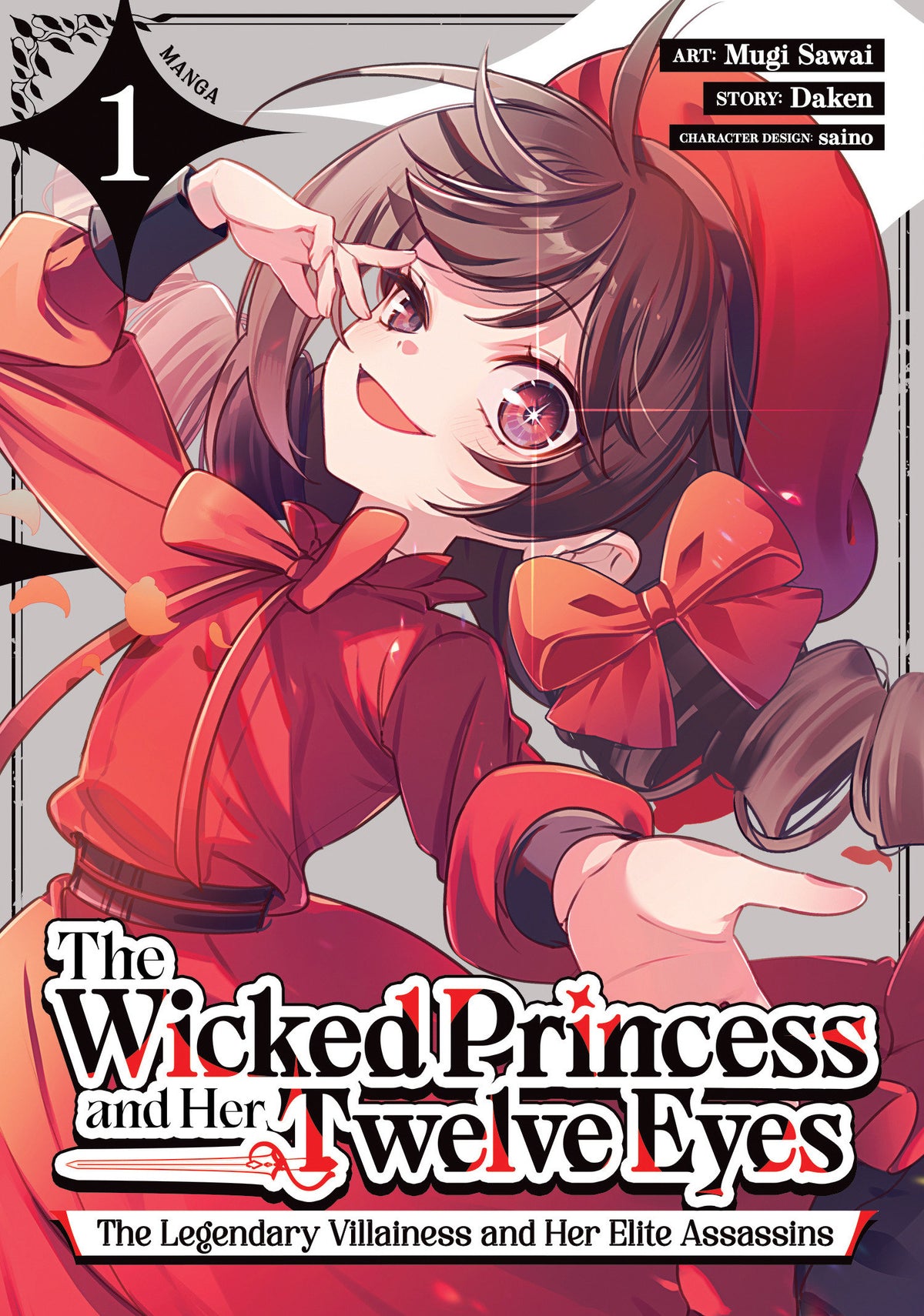 The Wicked Princess and Her Twelve Eyes: The Legendary Villainess and Her Elite Assassins (Manga) Vol. 1 (Pre-Order by 10/05/26 | Est. In-Store: 12/01/26 | Ships after release)