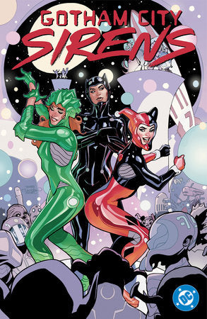Gotham City Sirens: Unfit For Orbit (Order By: 11/30/25) (Estimated In Store By: 02/24/26)