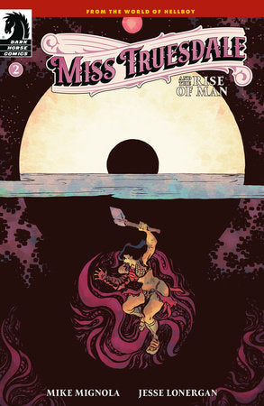 Miss Truesdale and the Rise of Man #2 (Order By: 11/30/25) (Estimated In Store By: 01/21/26)