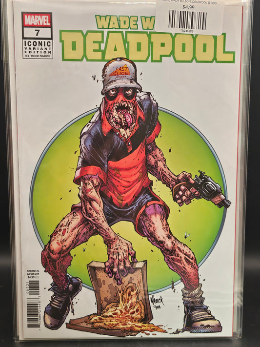 #7 (Todd) WADE WILSON: DEADPOOL (TODD NAUCK ICONIC VARIANT)