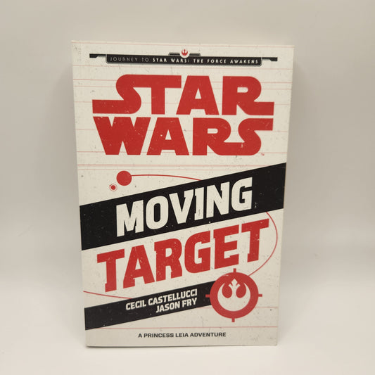Star Wars Moving Target: Cecil Castellucci and Jason Fry