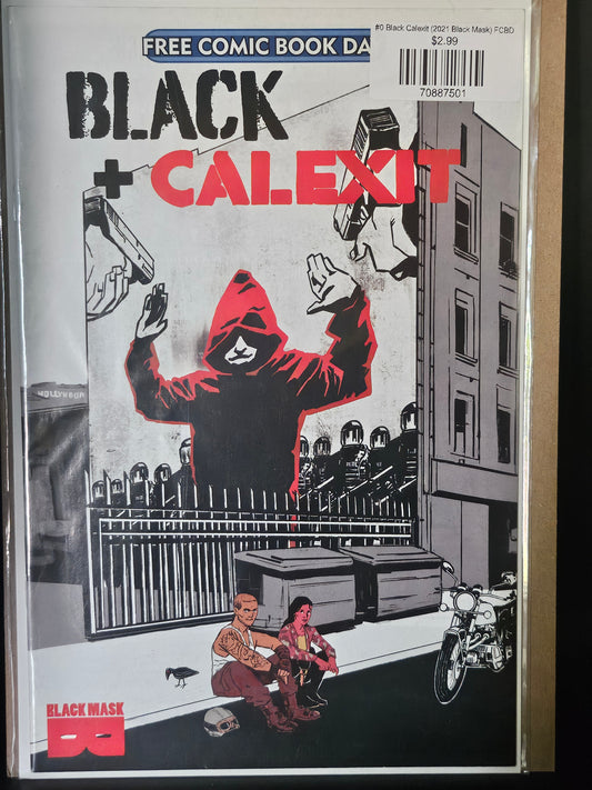#0 Black Calexit (2021 Black Mask) FCBD
