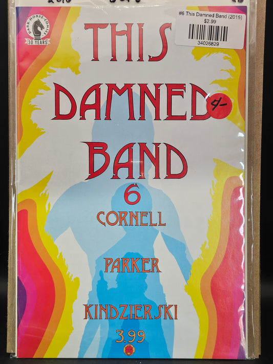 #6 This Damned Band (2015)