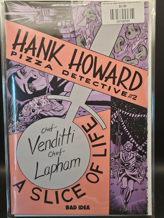 #2A (David) HANK HOWARD PIZZA DETECTIVE A SLICE OF LIFE (OF 2 DAVID LAPHAM)