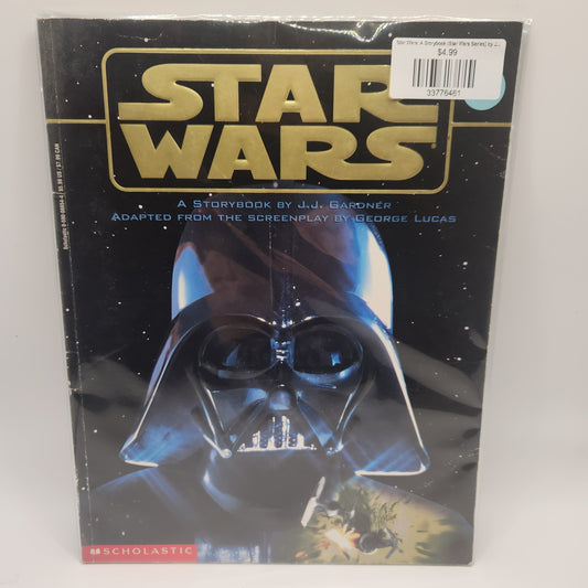 Star Wars: A Storybook (Star Wars Series) by J. J. Gardner