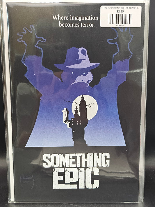 #14D (Szymon) SOMETHING EPIC (SZYMON KUDRANSKI SALEMS LOT HOMAGE VAR)
