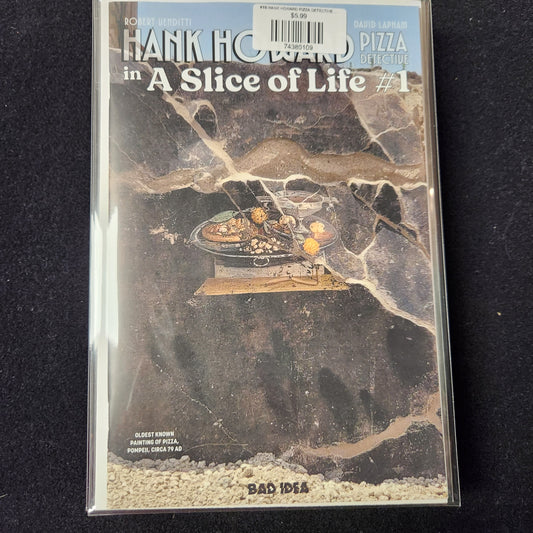 #1B HANK HOWARD PIZZA DETECTIVE A SLICE OF LIFE (OF 2) FIRST KNOWN PIZZA ARTIST OLD MASTERS VAR (OF 2)