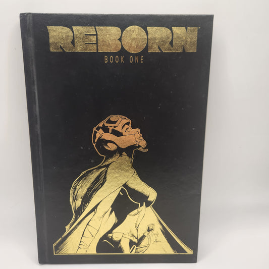 Reborn Book One 1st Print 2017 Hardcover