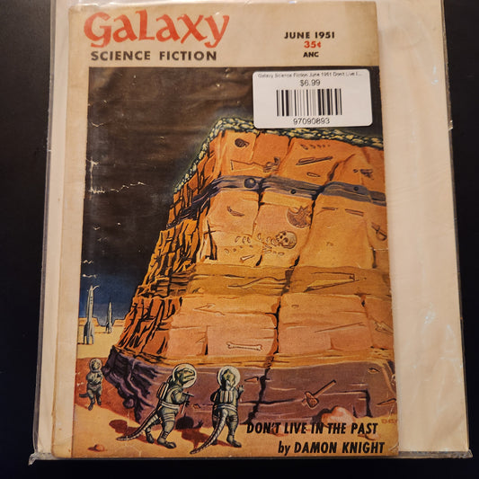 Galaxy Science Fiction June 1951 Don't Live In The Past By Damon Knight